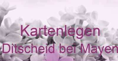 Kartenlegen Ditscheid bei Mayen | Top-Experten für Kartenlegen, Wahrsagen, Hellsehen, Zukunftsdeutung. Kartenlegen Ditscheid bei Mayen | Top-Experten für Kartenlegen, Wahrsagen, Hellsehen, Zukunftsdeutung.